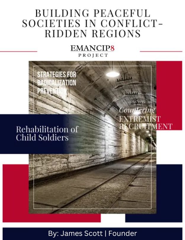 Building Peaceful Societies in Conflict-Ridden Regions​ eBook Cover written by James Scott Emancip8 Project